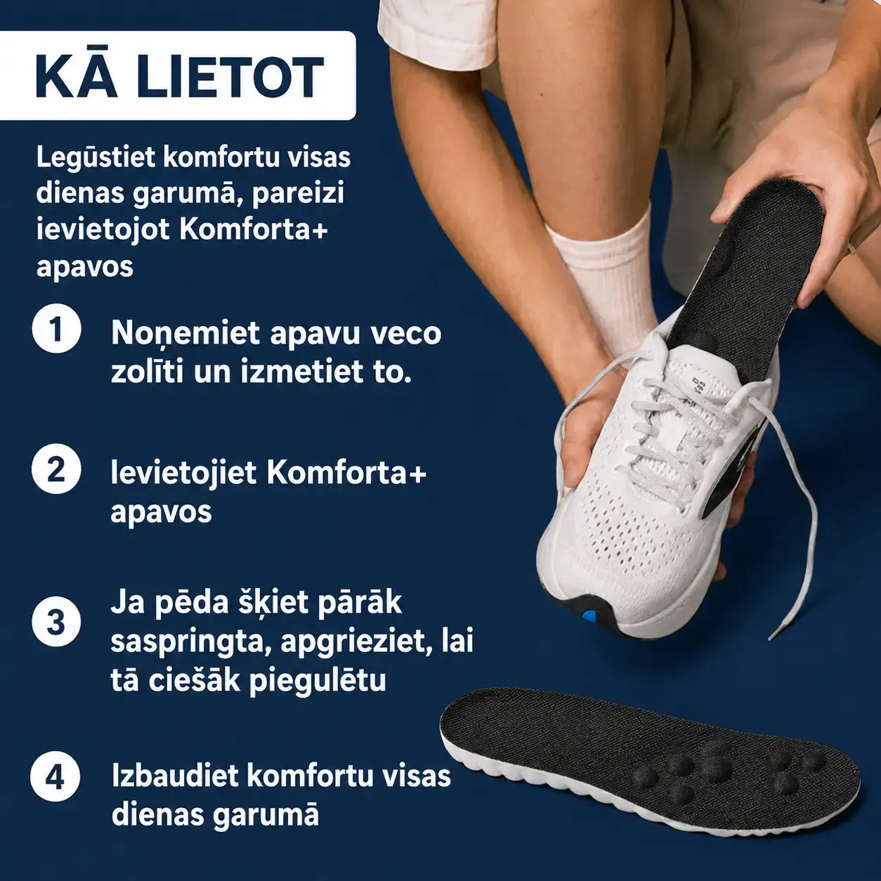 KOMFORTA+ Atbalsta pēdas velvi un vienlaikus stimulē asinsriti